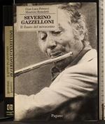 Severino Gazzelloni. Il flauto del novecento