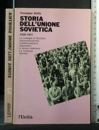 Storia Dell'Unione Sovietica. 1928-1941. Giuseppe Boffa - Giuseppe Boffa - copertina