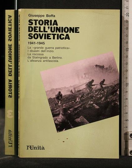Storia Dell'Unione Sovietica 1941-1945 - Giuseppe Boffa - copertina