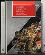 Oriente: il grande ritorno