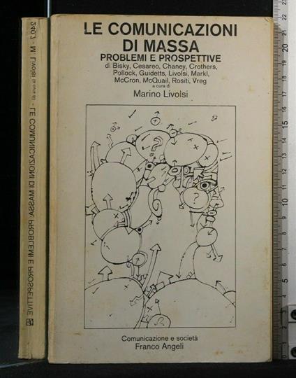 Le Comunicazioni di Massa Problemi e Prospettive - Marino Livolsi - copertina