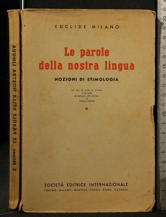 Le Parole Della Nostra Lingua - Euclide Milano - copertina