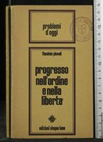 Progresso Nell'Ordine e Nella Libertà