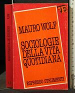 Sociologie Della Vita Quotidiana