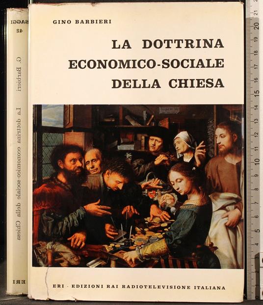 La Dottrina Economico-Sociale Della - Gino Barbieri - copertina