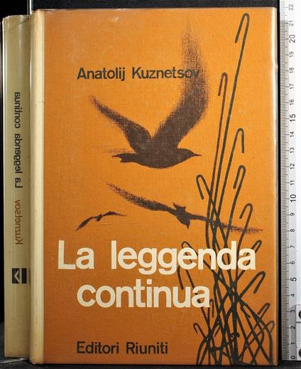 La leggenda continua - Anatolij Kuznetsov - copertina