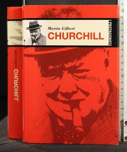 I Protagonisti Churchill - Martin Gilbert - copertina