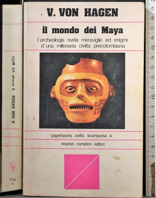 Il mondo dei Maya - Victor von Hagen - copertina