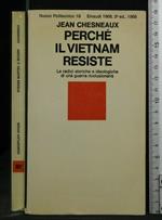 Perchè Il Vietnam Resiste