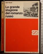 La grande stagioe del romanzo Russo