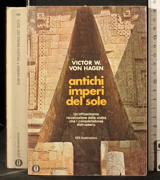 Antichi imperi del sole - Victor von Hagen - copertina