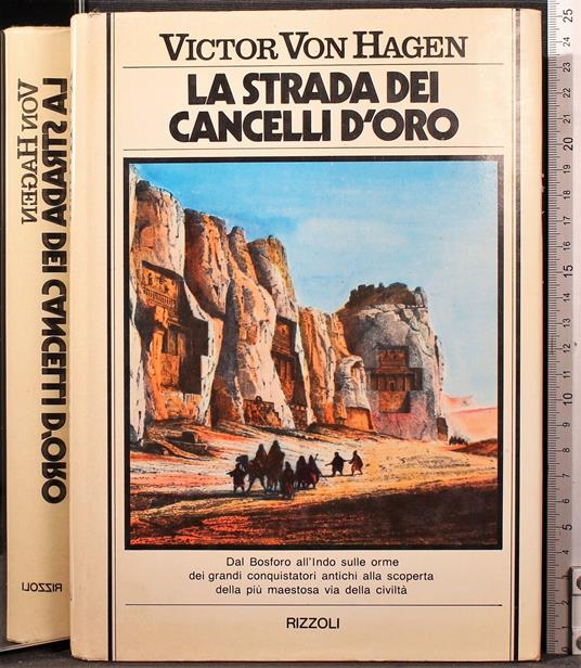 La strada dei cancelli d'oro - Victor von Hagen - copertina