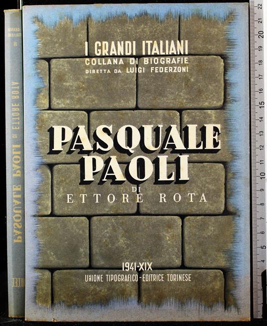 I grandi Italiani. Pasquale Paoli - Ettore Rota - copertina