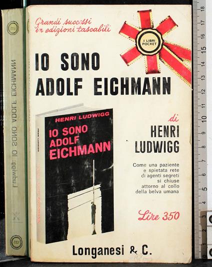 Io sono Adolf Eichmann - Henri Ludwigg - copertina