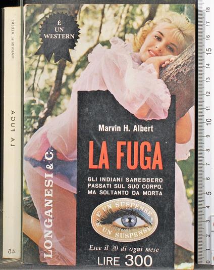 La fuga - Marvin H. Albert - copertina
