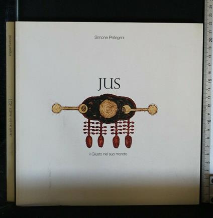 Jus Il Giusto Nel Suo Mondo - Paola Barbierato - copertina