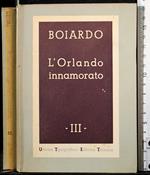 L' Orlando innamorato. Vol III