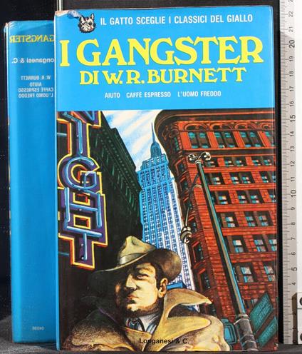 I gangster. Aiuto. Caffè espresso. L'uomo freddo - Allison L. Burnett - copertina