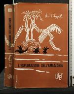 L' Esplorazione Dell' Amazzonia. Anita e Tullio Seppilli. Utet