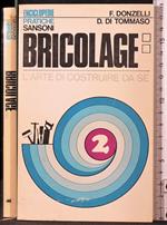 Bricolage 2