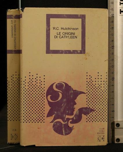 Le Origini di Cathleen - R. C. Hutchinson - copertina
