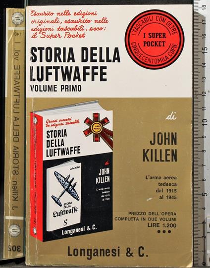 Storia della Luftwaffe Volume primo - John T. Killen - copertina