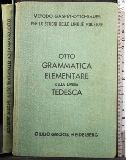 Grammatica elementare della lingua tedesca - Pietro Motti - copertina