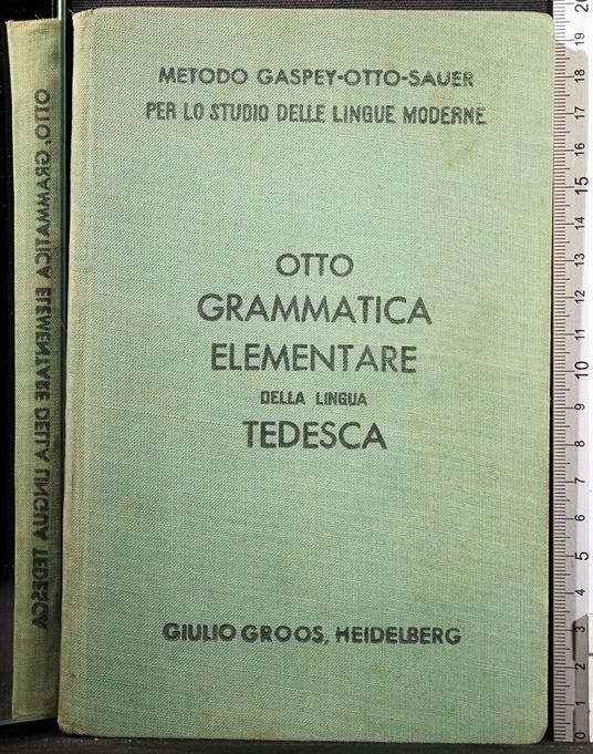 Grammatica elementare della lingua tedesca - Pietro Motti - copertina