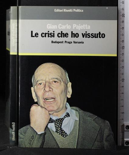 Le crisi che ho vissuto - Giancarlo Pajetta - copertina