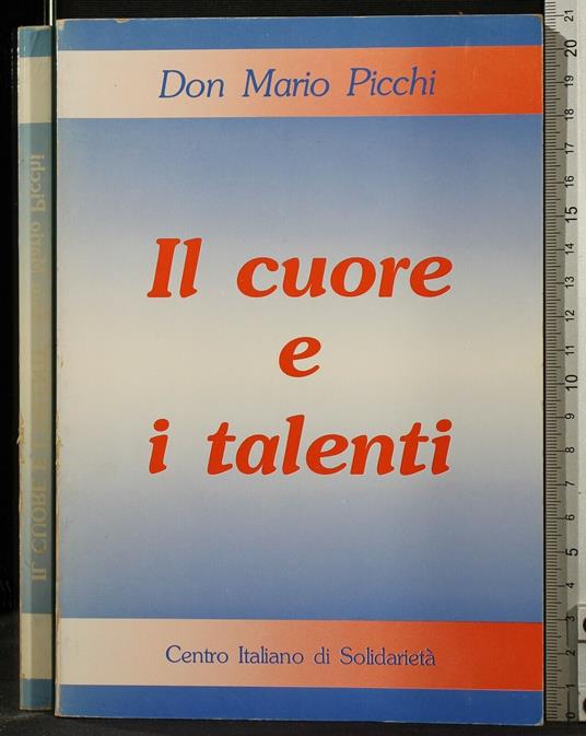 Il Cuore e I Talenti - Mario Picchi - copertina
