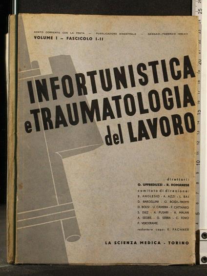 Infortunistica e Traumatologia Del Lavoro Gennaio-Febbraio 1935 - Ottorino Uffreduzzi - copertina