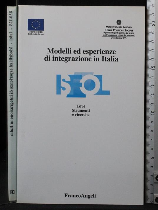 Isfol. Modelli Ed Esperienze di Integrazione in Italia - Isfol. Modelli Ed Esperienze di Integrazione in Italia di: Alviti - copertina