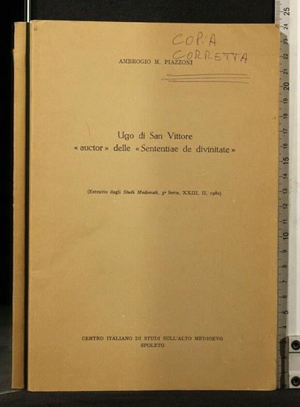 Ugo di San Vittore Auctor Delle Sententiae De Divinitate - Ugo di San Vittore Auctor Delle Sententiae De Divinitate di: Ambrogio Piazzoni - copertina