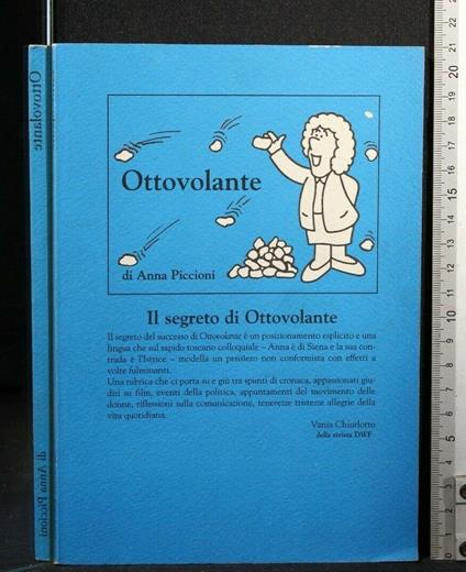 Ottovolante Articoli Della Rubrica Del Settimanale "Il Paese - Ottovolante Articoli Della Rubrica Del Settimanale "Il Paese di: Anna Piccioni - copertina