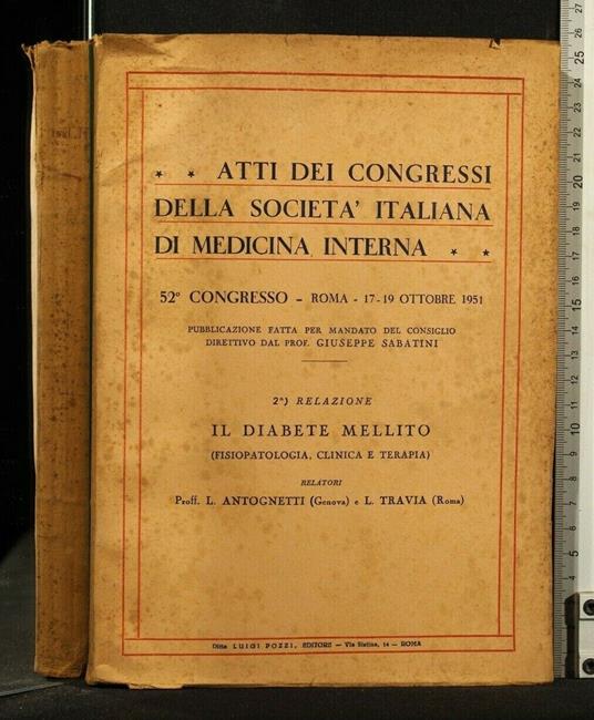 Atti Dei Congressi Della Società Italiana di Medicina Interna - Atti Dei Congressi Della Società Italiana di Medicina Interna di: Antognetti - copertina