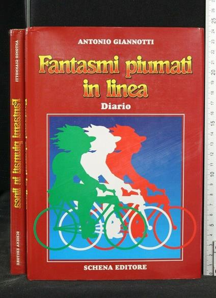 Fantasmi Piumati in Linea. Diario - Fantasmi Piumati in Linea. Diario di: Antonio Giannotti - copertina