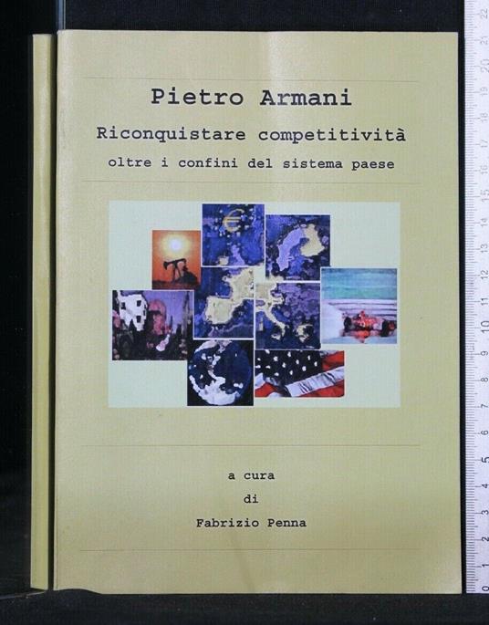 Riconquistare Competitività Oltre I Confini Del Sistema Del - Riconquistare Competitività Oltre I Confini Del Sistema Del di: Armani - copertina