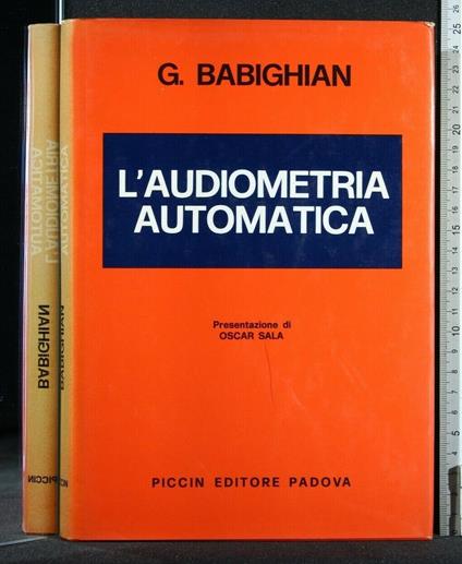 L' Audiometria Automatica - Audiometria Automatica di: Babighian - copertina