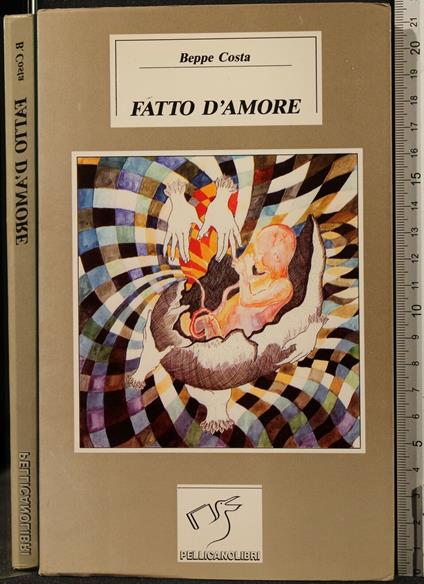 Fatto D'Amore - Fatto D'Amore di: Beppe Costa - copertina