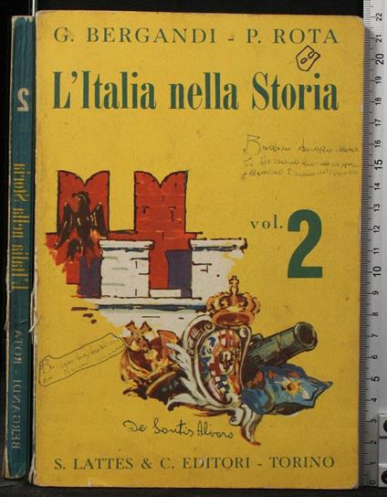 L' Italia Nella Storia. Vol - Italia Nella Storia. Vol di: Bergandi - copertina