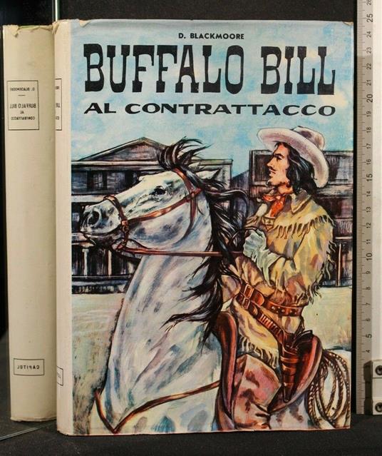 Buffalo Bill Al Contrattacco - Buffalo Bill Al Contrattacco di: Blackmoore - copertina