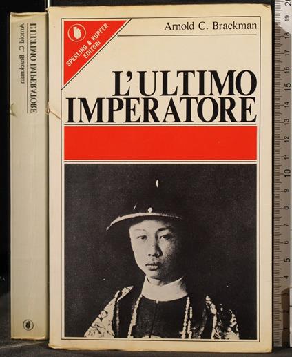 L' Ultimo Imperatore - Ultimo Imperatore di: Brackman - copertina