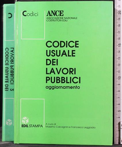 Codice Usuale Dei Lavori Pubblici - Codice Usuale Dei Lavori Pubblici di: Calcagnini - copertina