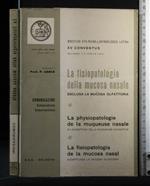 La Fisiopatologia Della Mucosa Nasale Esclusa La Mucosa