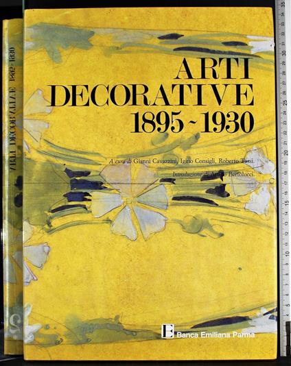 Arti decorative 1895-1930. Vol 2* - Arti decorative 1895-1930. Vol 2* di: Cavazzini - copertina
