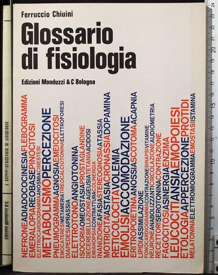 Glossario di fisiologia - Glossario di fisiologia di: Chiuini - copertina