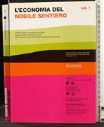 L' Economia Del Nobile Sentiero. Vol 1