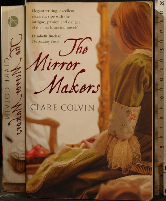 The Mirror Makers - Mirror Makers di: Clare Colvin - copertina