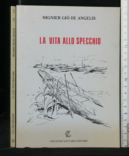 La Vita Allo Specchio - Vita Allo Specchio di: De Angelis - copertina