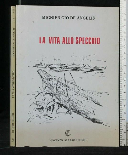 La Vita Allo Specchio - Vita Allo Specchio di: De Angelis - copertina